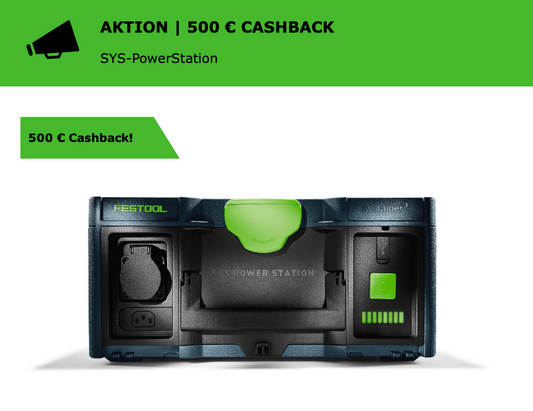 Die Festool SYS-PowerStation: Autarke Energie für Deine Projekte - Jetzt 500€ Cashback sichern!