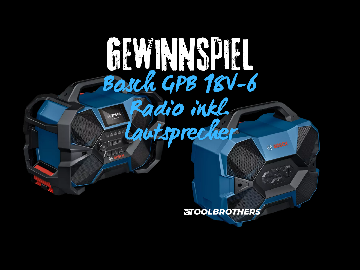 Black Week Gewinnspiel: Bosch Radio GPB 18VH-6 SRC inkl. 3 Bluetooth Lautsprecher GPB 18V-6 C